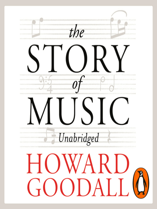 Title details for The Story of Music by Howard Goodall - Wait list